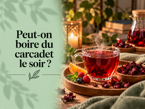 Carcadet chaud dégusté le soir avec infusion rouge d’hibiscus – MURSEL Artisan du thé